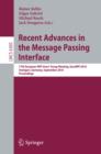 Recent Advances in the Message Passing Interface : 17th European MPI User's Group Meeting, EuroMPI 2010, Stuttgart, Germany, September12-15, 2010, Proceedings - eBook