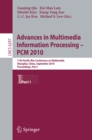 Advances in Multimedia Information Processing -- PCM 2010, Part I : 11th Pacific Rim Conference on Multimedia, Shanghai, China, September 21-24, 2010, Proceedings - eBook