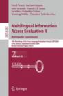 Multilingual Information Access Evaluation II - Multimedia Experiments : 10th Workshop of the Cross-Language Evaluation Forum, CLEF 2009, Corfu, Greece, September 30 - October 2, 2009, Revised Selecte - Book