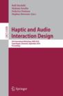 Haptic and Audio Interaction Design : 5th International Workshop, HAID 2010, Copenhagen, Denmark, September 16-17, 2010, Proceedings - Book
