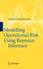 Modelling Operational Risk Using Bayesian Inference - Book