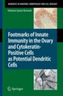 Footmarks of Innate Immunity in the Ovary and Cytokeratin-Positive Cells as Potential Dendritic Cells - Book
