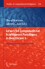 Advanced Computational Intelligence Paradigms in Healthcare 5 : Intelligent Decision Support Systems - eBook