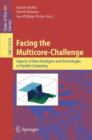 Facing the Multicore-Challenge : Aspects of New Paradigms and Technologies in Parallel Computing - Book
