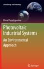 Photovoltaic Industrial Systems : An Environmental Approach - eBook