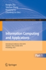 Information Computing and Applications, Part I : International Conference, ICICA 2010, Tangshan, China, October 15-18, 2010. Proceedings, Part I - eBook