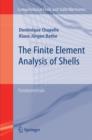 The Finite Element Analysis of Shells - Fundamentals - Book