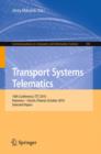 Transport Systems Telematics : 10th Conference, TST 2010, Katowice - Ustron, Poland, October 20-23, 2010. Selected Papers - Book