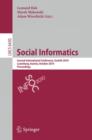 Social Informatics : Second International Conference, SocInfo 2010, Laxenburg, Austria, October 27-29, 2010, Proceedings - Book