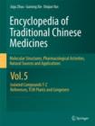 Encyclopedia of Traditional Chinese Medicines -  Molecular Structures, Pharmacological Activities, Natural Sources and Applications : Vol. 5: Isolated Compounds T-Z, References, TCM Plants and Congene - Book