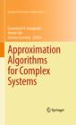 Approximation Algorithms for Complex Systems : Proceedings of the 6th International Conference on Algorithms for Approximation, Ambleside, UK, 31st August - 4th September 2009 - eBook