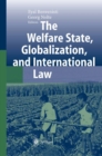 The Welfare State, Globalization, and International Law - eBook
