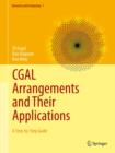 CGAL Arrangements and Their Applications : A Step-by-Step Guide - eBook