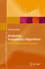 Analyzing Evolutionary Algorithms : The Computer Science Perspective - eBook