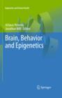 Brain, Behavior and Epigenetics - eBook