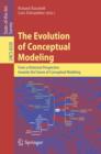 The Evolution of Conceptual Modeling : From a Historical Perspective towards the Future of Conceptual Modeling - Book