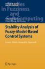 Stability Analysis of Fuzzy-Model-Based Control Systems : Linear-Matrix-Inequality Approach - eBook