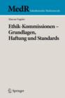 Ethik-Kommissionen - Grundlagen, Haftung Und Standards - Book
