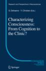 Characterizing Consciousness: From Cognition to the Clinic? - eBook