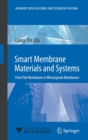 Smart Membrane Materials and Systems : From Flat Membranes to Microcapsule Membranes - Book