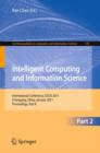 Intelligent Computing and Information Science : International Conference, ICICIS 2011, Chongqing, China, January 8-9, 2011. Proceedings, Part II - Book