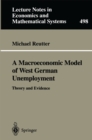 A Macroeconomic Model of West German Unemployment : Theory and Evidence - eBook
