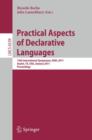 Practical Aspects of Declarative Languages : 13th International Symposium, PADL 2011, Austin, TX, USA, January 24-25, 2011. Proceedings - Book