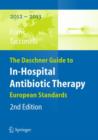 The Daschner Guide to In-Hospital Antibiotic Therapy : European Standards - Book