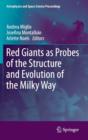 Red Giants as Probes of the Structure and Evolution of the Milky Way - Book