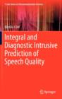Integral and Diagnostic Intrusive Prediction of Speech Quality - Book
