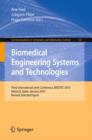 Biomedical Engineering Systems and Technologies : Third International Joint Conference, BIOSTEC 2010, Valencia, Spain, January 20-23, 2010, Revised Selected Papers - Book