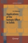 Applications of the Isotopic Effect in Solids - eBook