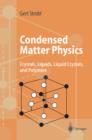 Condensed Matter Physics : Crystals, Liquids, Liquid Crystals, and Polymers - eBook