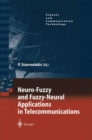 Neuro-Fuzzy and Fuzzy-Neural Applications in Telecommunications - eBook