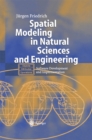 Spatial Modeling in Natural Sciences and Engineering : Software Development and Implementation - eBook