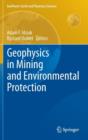 Geophysics in Mining and Environmental Protection - Book