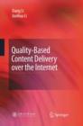 Quality-Based Content Delivery over the Internet - eBook