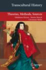 Transcultural History : Theories, Methods, Sources - Book