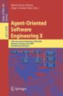 Agent-Oriented Software Engineering X : 10th International Workshop, AOSE 2009, Budapest, Hungary, May 11-12, 2009, Revised Selected Papers - eBook