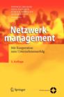 Netzwerkmanagement : Mit Kooperation Zum Unternehmenserfolg - Book