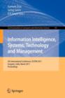 Information Intelligence, Systems, Technology and Management : 5th International Conference, ICISTM 2011, Gurgaon, India, March 10-12, 2011. Proceedings - Book