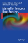 Manual of Temporal Bone Exercises - Book