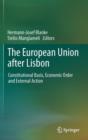 The European Union After Lisbon : Constitutional Basis, Economic Order and External Action - Book