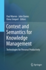 Context and Semantics for Knowledge Management : Technologies for Personal Productivity - eBook