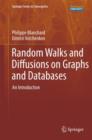 Random Walks and Diffusions on Graphs and Databases : An Introduction - Book