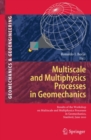 Multiscale and Multiphysics Processes in Geomechanics : Results of the Workshop on Multiscale and Multiphysics Processes in Geomechanics, Stanford, June 23-25, 2010. - eBook
