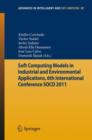Soft Computing Models in Industrial and Environmental Applications, 6th International Conference SOCO 2011 - Book