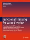 Functional Thinking for Value Creation : Proceedings of the 3rd CIRP International Conference on Industrial Product Service Systems, Technische Universitat Braunschweig, Braunschweig, Germany, May 5th - eBook
