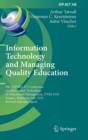 Information Technology and Managing Quality Education : 9th IFIP WG 3.7 Conference on Information Technology in Educational Management, Item 2010, Kasane, Botswana, July 26-30, 2010, Revised Selected - Book