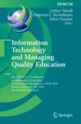 Information Technology and Managing Quality Education : 9th IFIP WG 3.7 Conference on Information Technology in Educational Management, ITEM 2010, Kasane, Botswana, July 26-30, 2010, Revised Selected - eBook